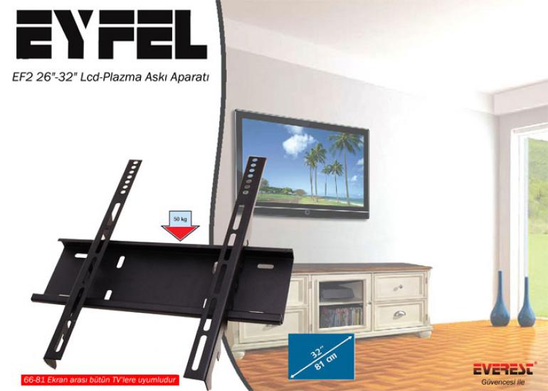 Eyfel EF2 26’’-32’’ Lcd-Plazma Askı Aparatı